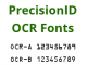 OCR-A and OCR-B Fonts by PrecisionID